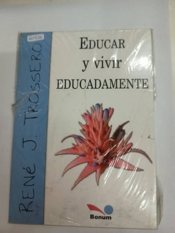 Educar y vivir educadamente