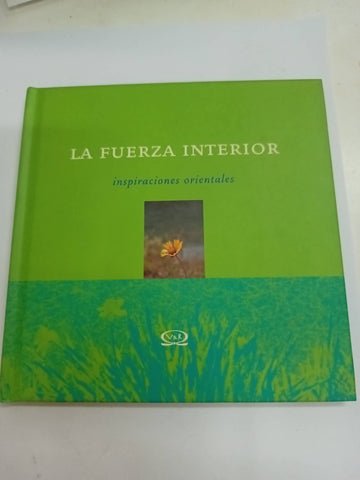 La Fuerza Interior: Inspiraciones Orientales