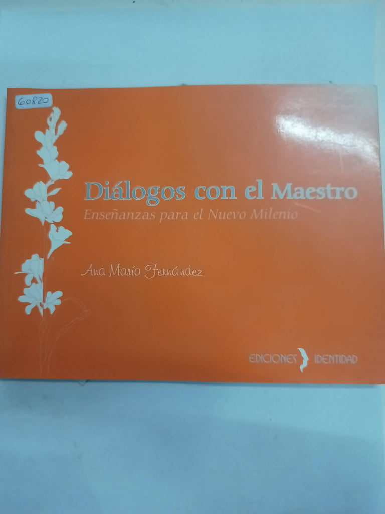 Dialogos con el maestro - firmado por el autor