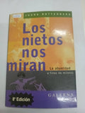 Los Nietos Nos Miran: LA Abuelitud a Fines De Milenio