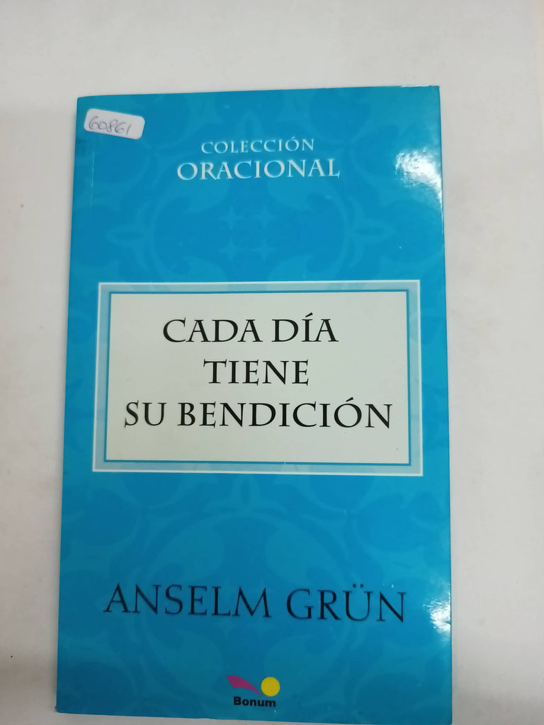 Cada dia tiene su bendicion