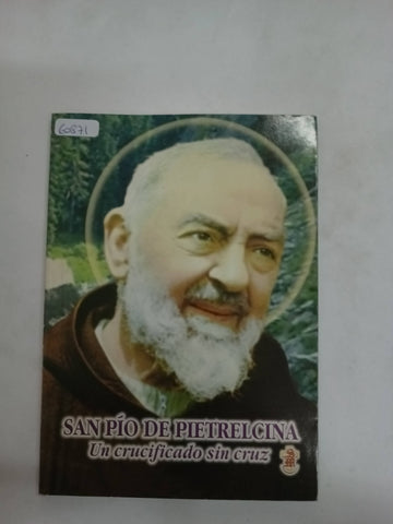 San pío de pietrelcina un crucificado sin cruz