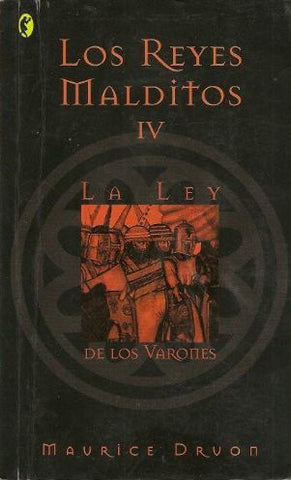 Los reyes malditos IV: La ley de los varones