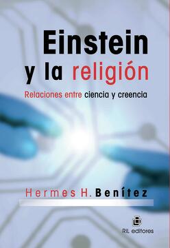 Einstein y la religión: un estudio sobre ciencia y creencia