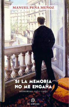 Si la memoria no me engaña. Memorias 1971-1991