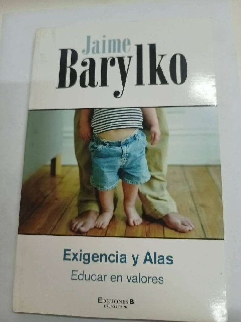 Exigencia y Alas. Educar en Valores