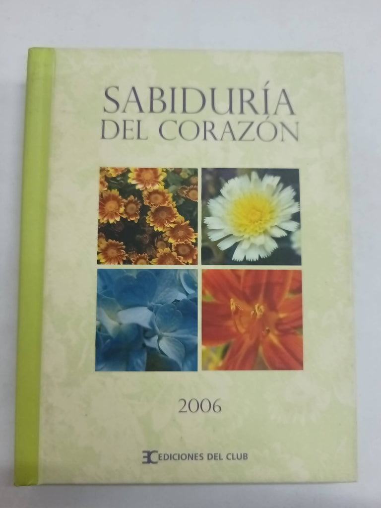 Sabiduría del corazón 2006