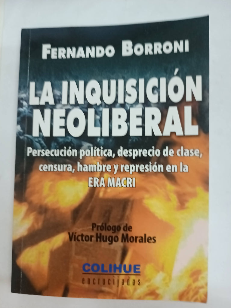 La Inquisicion Neoliberal