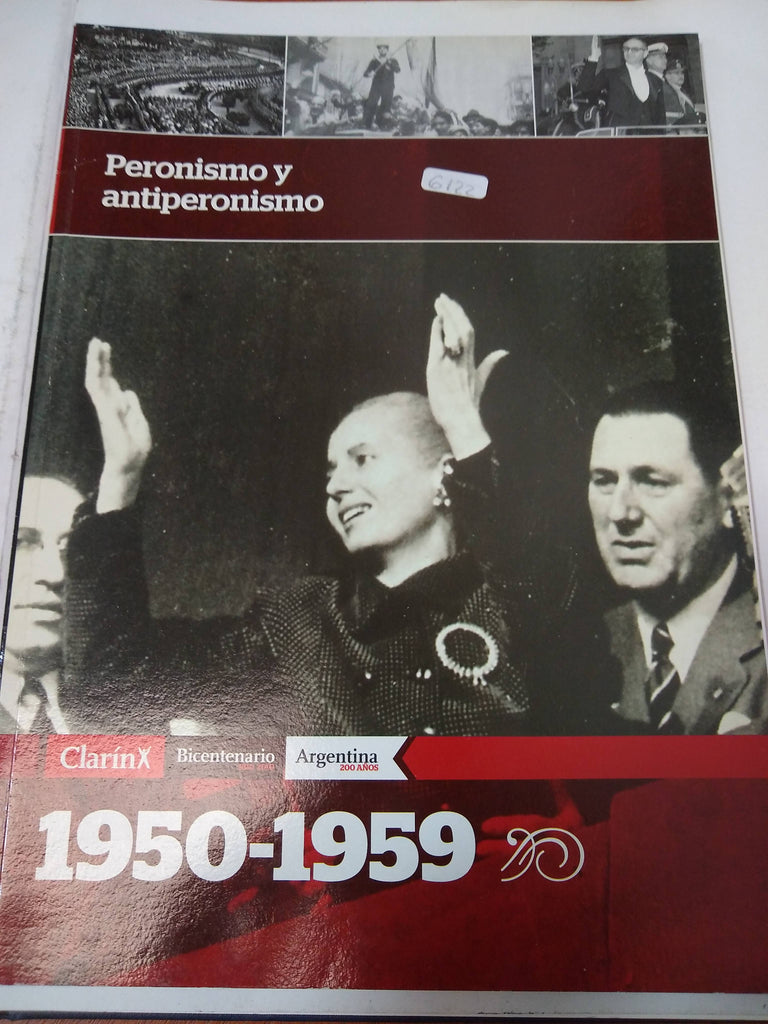 Peronismo Y Antiperonismo (1950-1959)