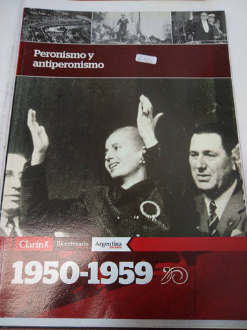 Peronismo Y Antiperonismo (1950-1959)