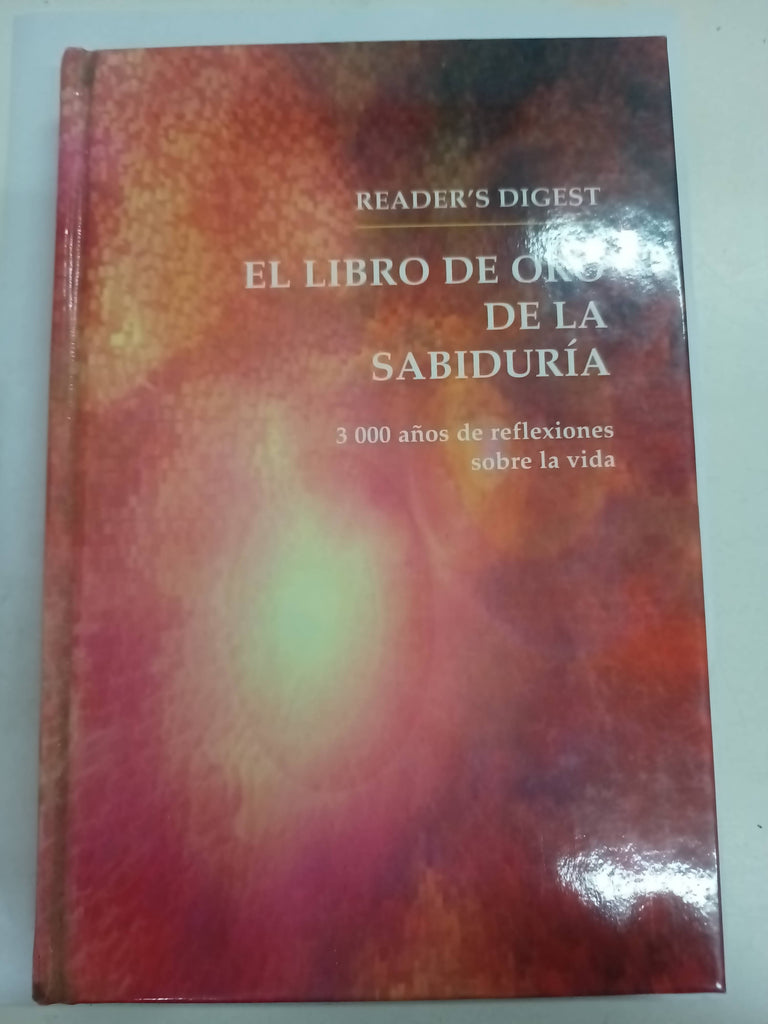 EL LIBRO DE LA SABIDURIA 3000 años de reflexiones sobre la vida