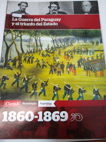 La Guerra Del Paraguay Y El Triunfo Del Estado (1860-1869)