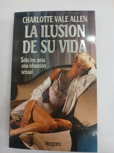 La Ilusión De Su Vida