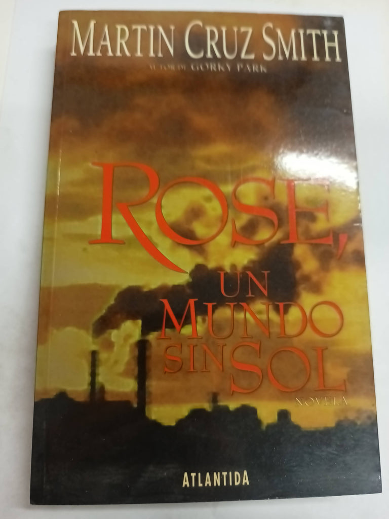 Rose un mundo sin sol