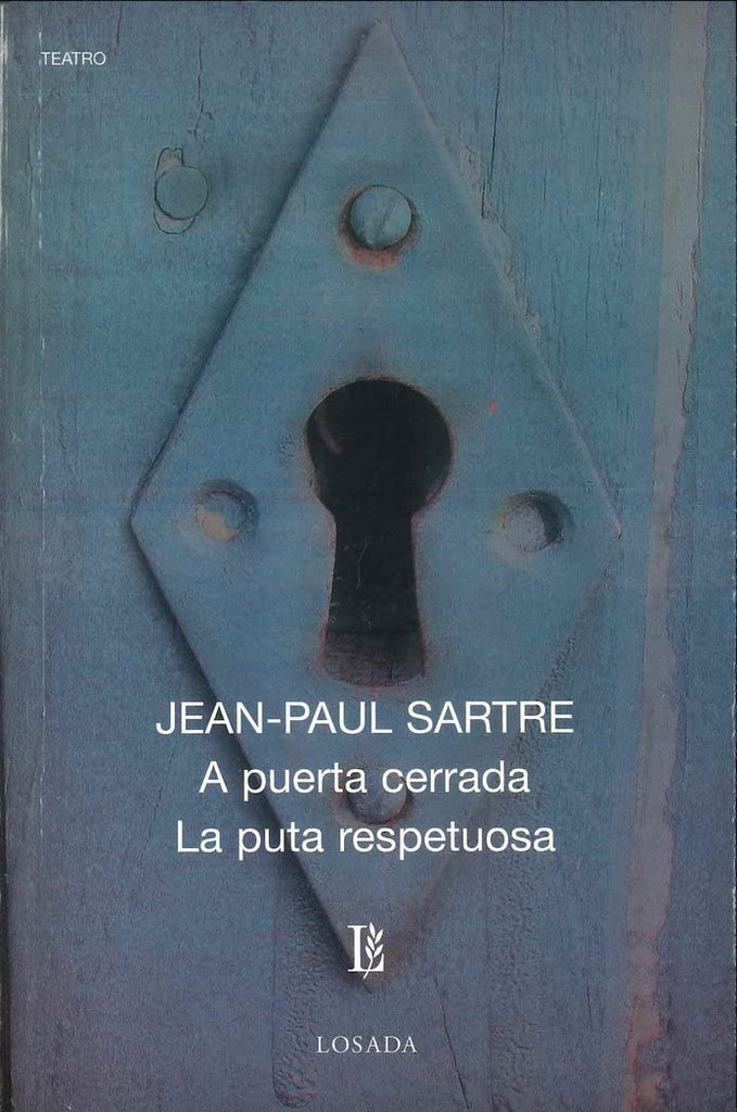 A puerta cerrada. La puta respetuosa