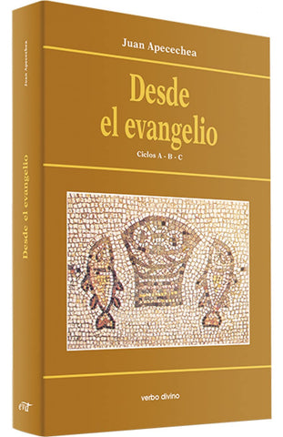 Desde el evangelio