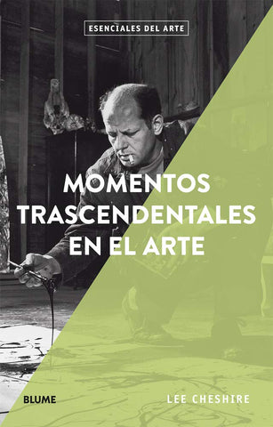 Momentos trascendentales en el arte