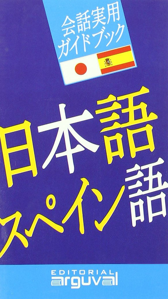 Guia Practica De Conversacion Japones-español