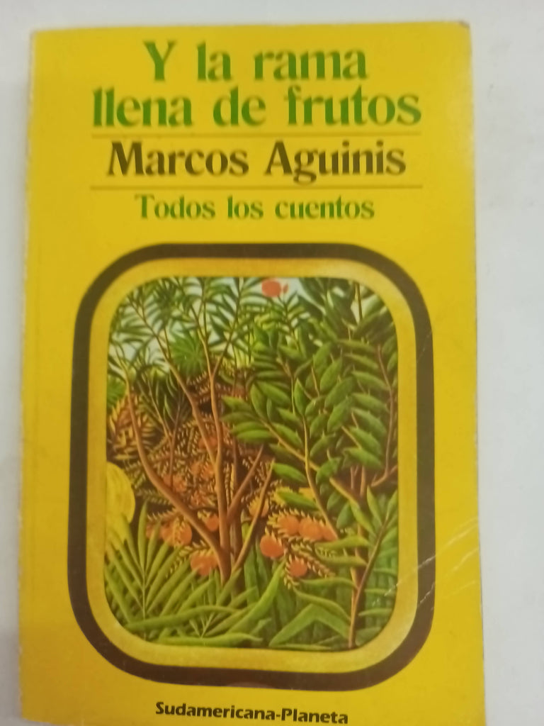 Y la rama llena de frutos