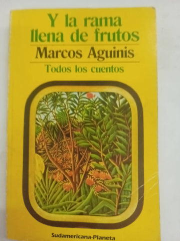 Y la rama llena de frutos