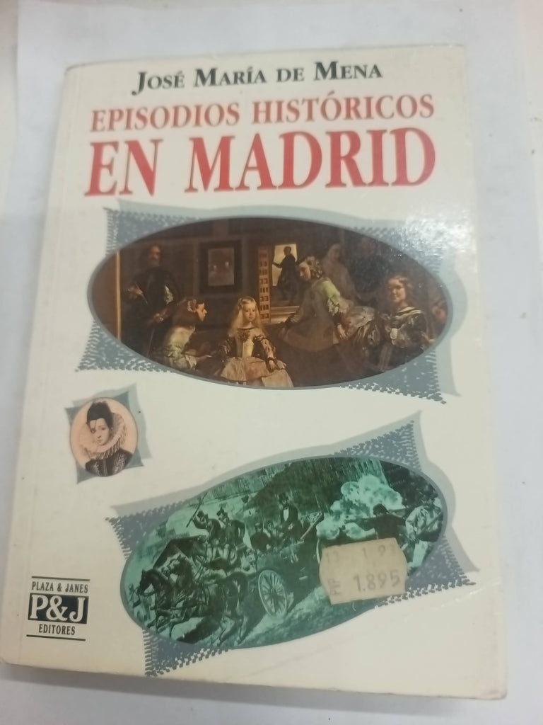 Episodios históricos en Madrid