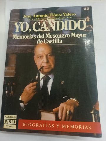 Yo, Candido Memorias del mesonero mayor de Castilla.