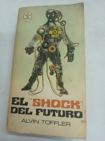 El Shock Del Futuro