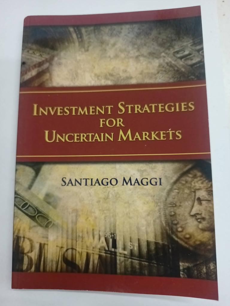 Investiment strategies for uncertain markets