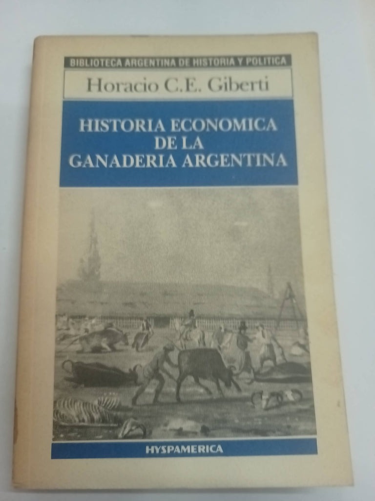 Historia Economica de la Ganaderia Argentina