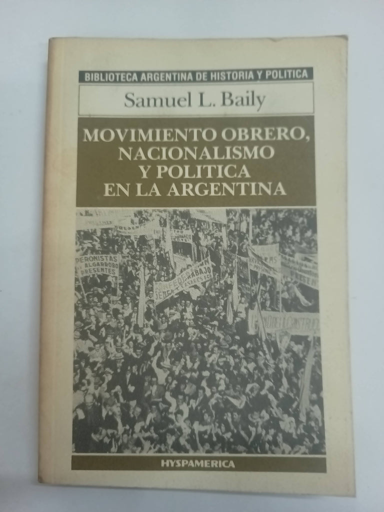 Movimiento obrero, nacionalismo y politica argentina