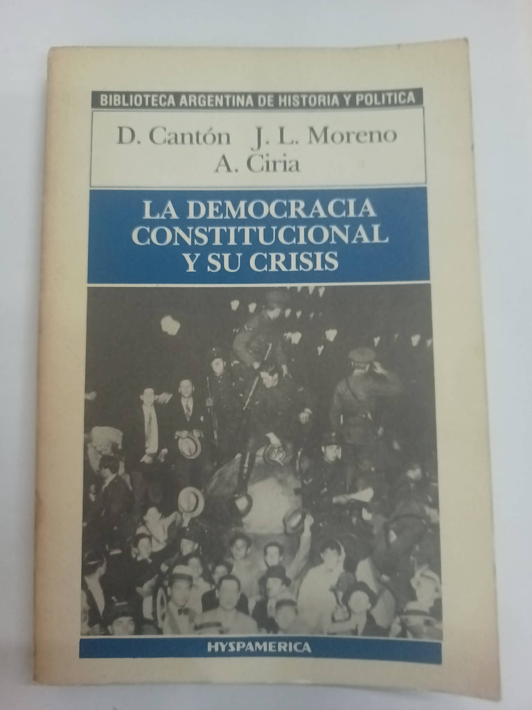 La Democracia Constitucional Y Su Crisis