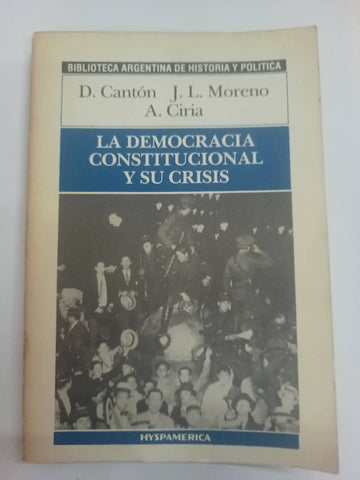 La Democracia Constitucional Y Su Crisis