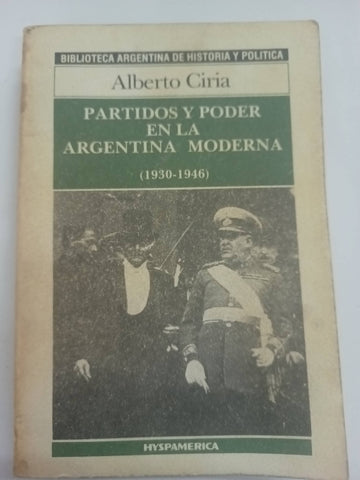 Partidos y poder en la argentina moderna