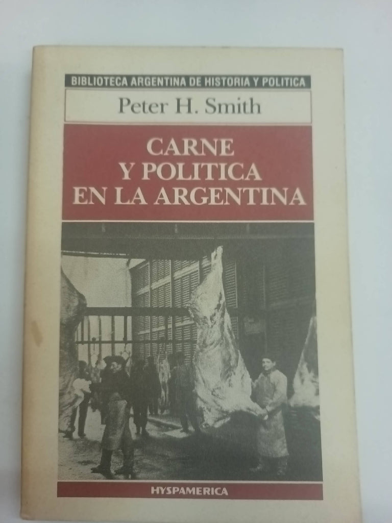 Carne y politica en la Argentina