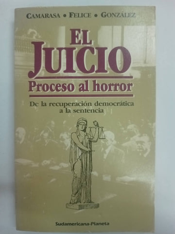 El juicio proceso al horror