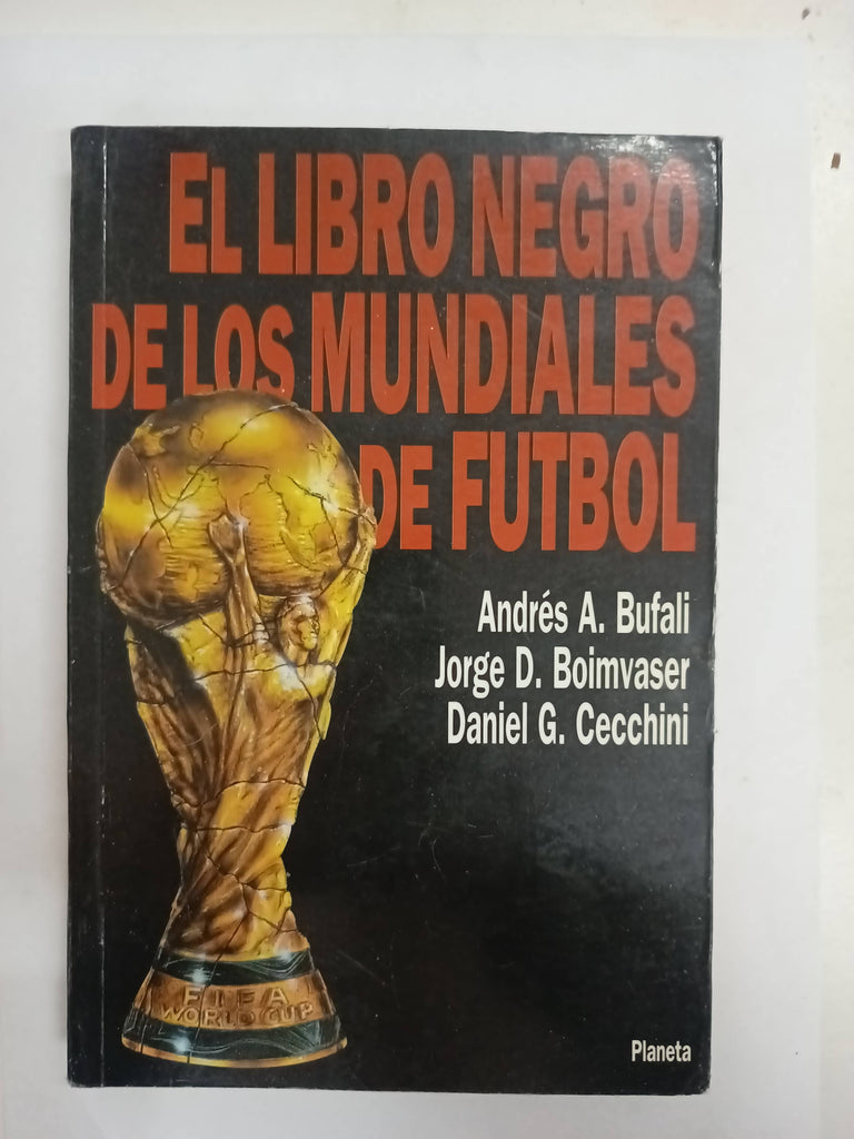 El libro negro de los mundiales de futbol