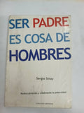 Ser padre es cosa de hombres