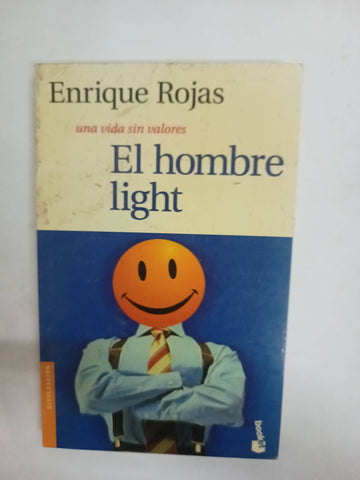 El hombre light