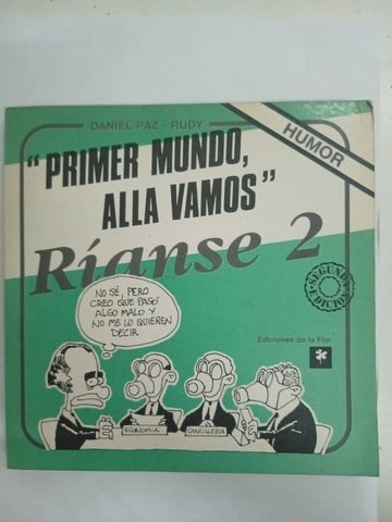 Primer mundo, alla vamos, Rianse 2