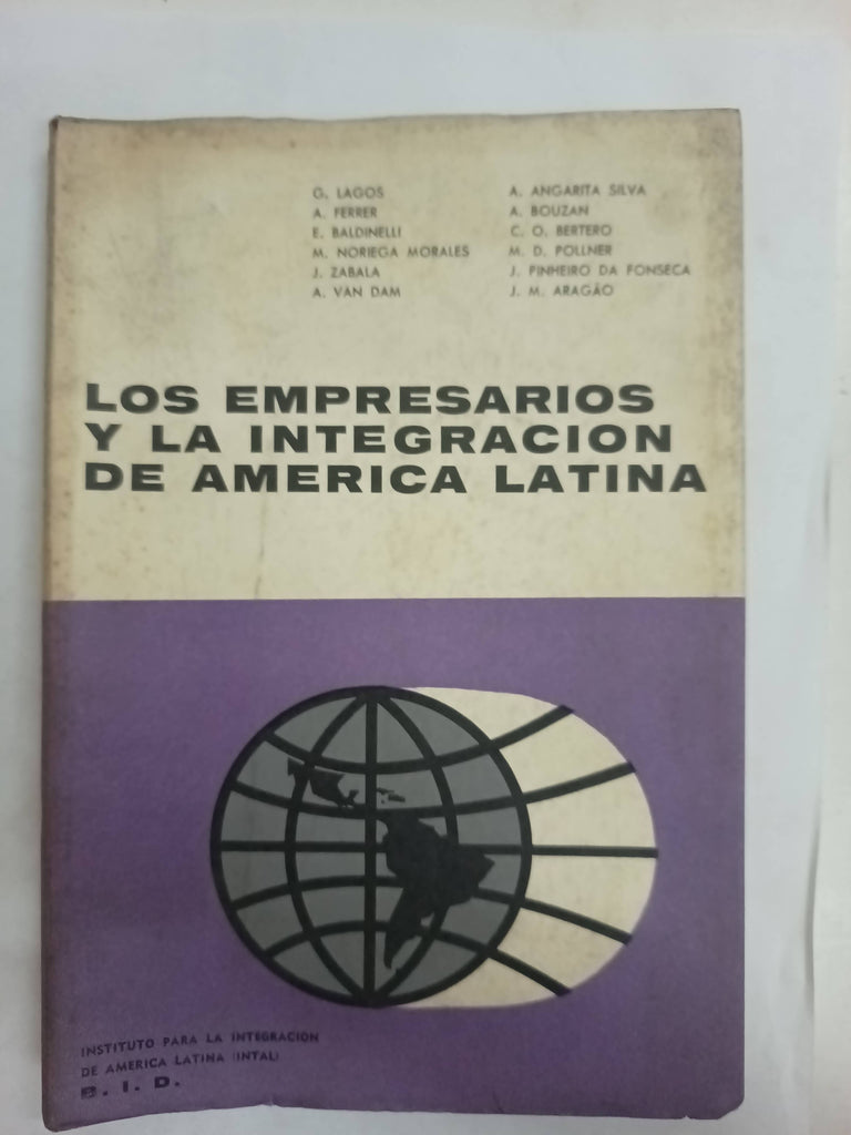 Los empresarios y la integración de america latina