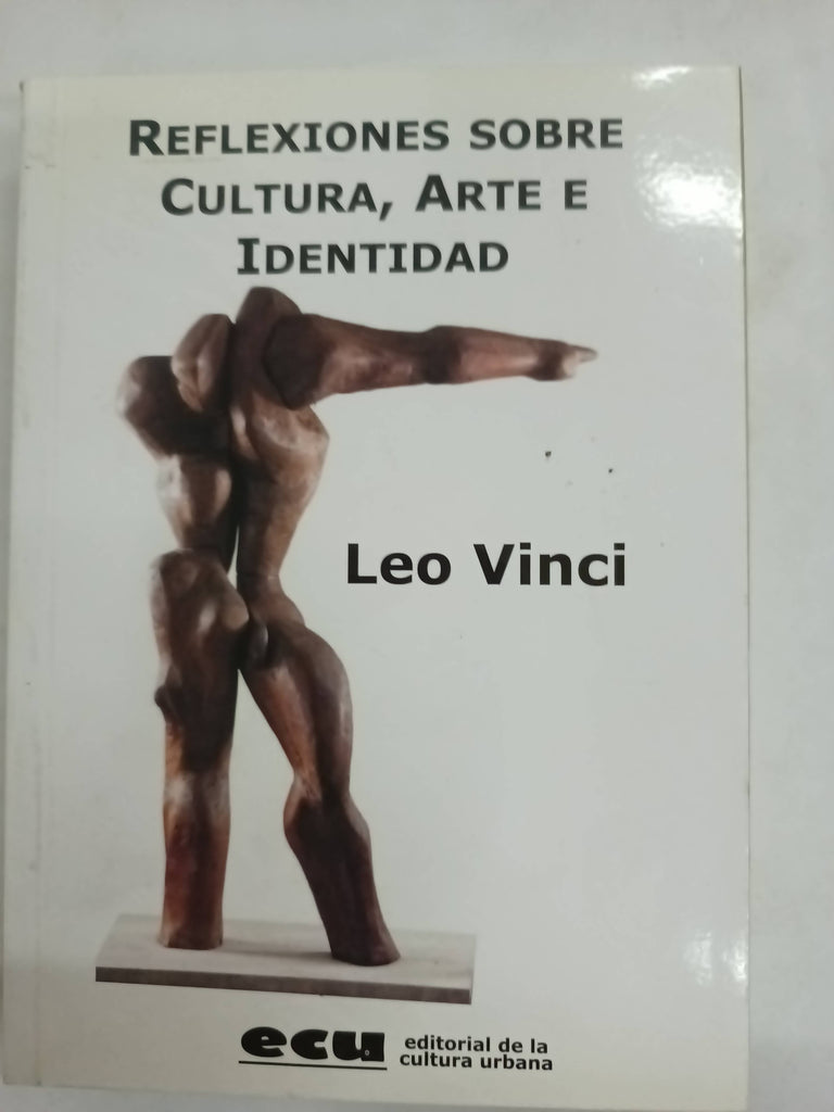 Reflexiones sobre cultura, arte e identidad