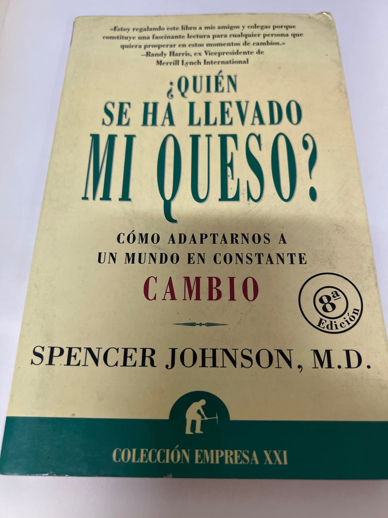 ¿quién Se Ha Llevado Mi Queso?