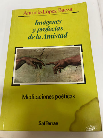 Imágenes y Profecías de la Amistad