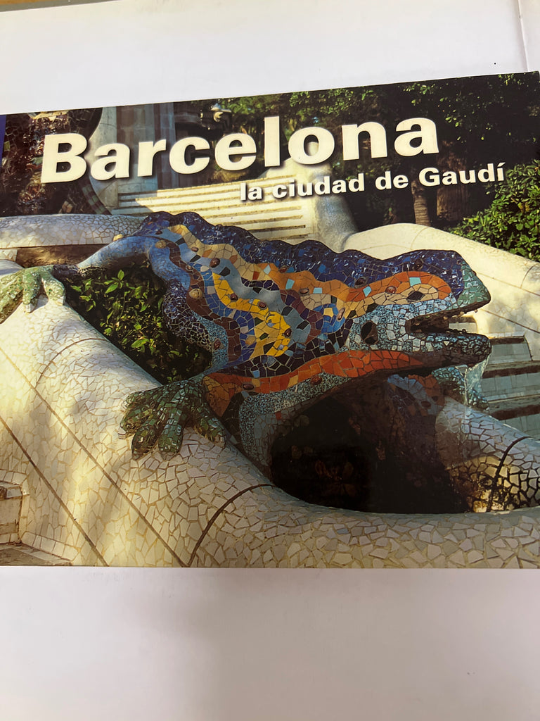 Barcelona, La Ciudad De Gaudi