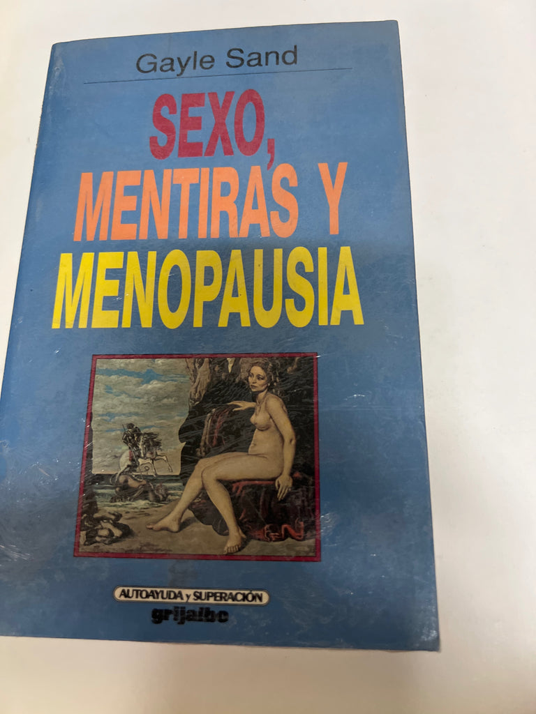 SEXO, MENTIRAS Y MENOPAUSIA