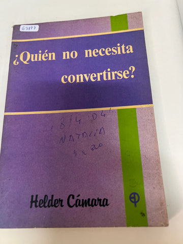 ¿Quién no necesita convertirse?