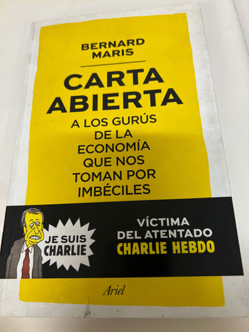 Carta Abierta a Los Gurús De La Economía Que Nos Toman Por Imbéciles