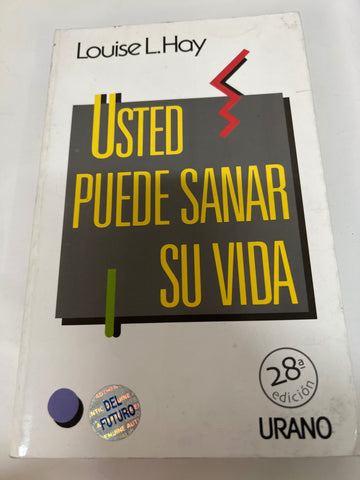 Usted Puede Sanar Su Vida