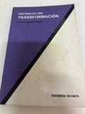 Historia de una transformacion