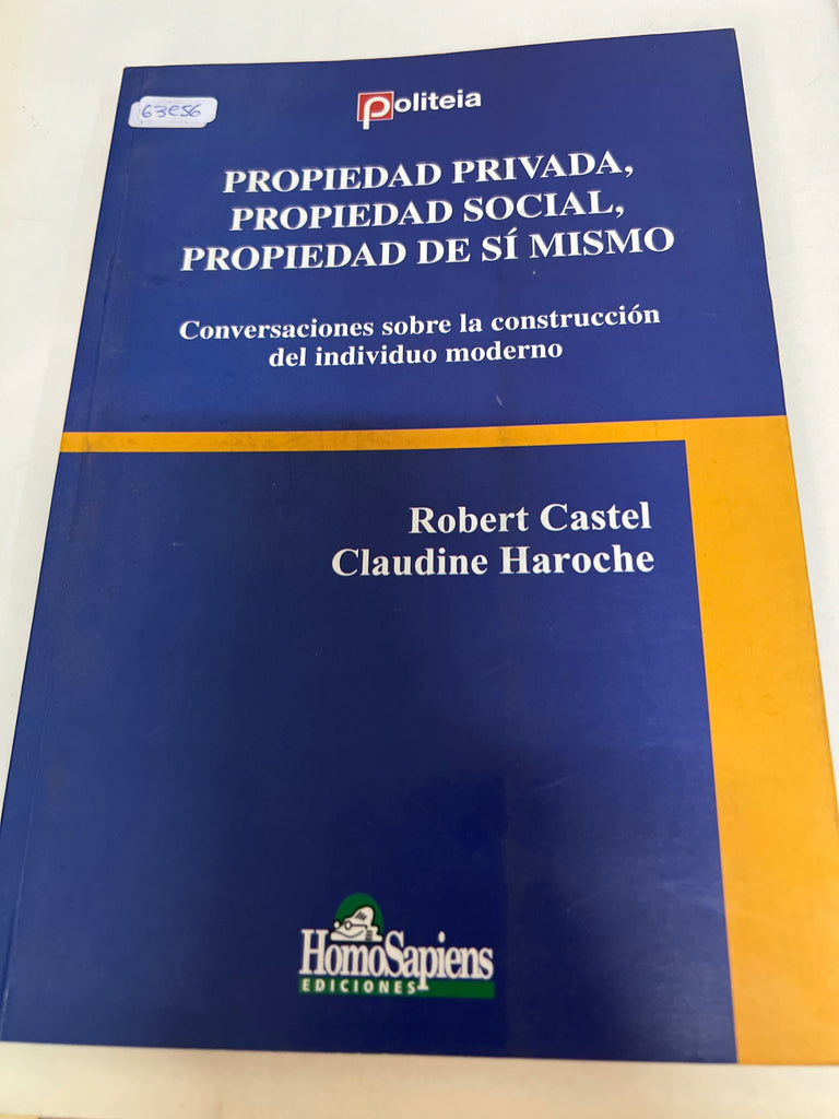 Propiedad Privada, Propiedad Social, Propiedad De Sí Mismo